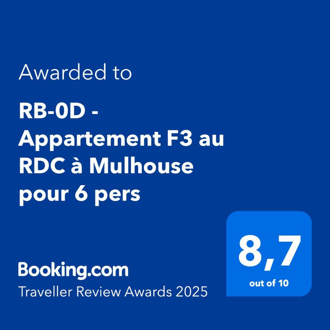 Rb-0D - Appartement Entier F3 Au Rdc De 1 A 6 Pers Μυλούζη Εξωτερικό φωτογραφία